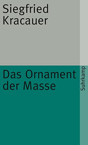 Das Ornament Der Masse: Essays: 371