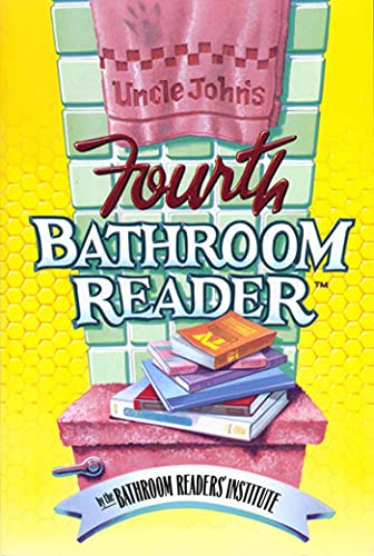 Uncle John'S Fourth Bathroom Reader