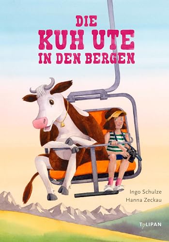 Die Kuh Ute In Den Bergen: Das Zweite Abenteuer Der Salto-Schlagenden Kuh Ute. Ein Bilderbuch Für Kinder Ab 4 Jahren.: 2