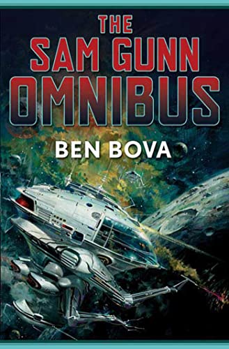 The Sam Gunn Omnibus: Featuring Every Story Ever Written About Sam Gunn, And Then Some