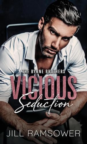 Vicious Seduction: A Forced Fake Engagement Mafia Romance: 5