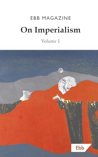 On Imperialism: Volume 1