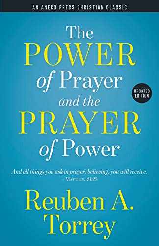 The Power Of Prayer And The Prayer Of Power: And All Things You Ask In Prayer, Believing, You Will Receive. – Matthew 21:22