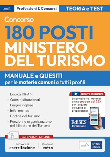 Concorso 180 Posti Ministero Del Turismo: Manuale Con Le Materie Comuni A Tutti I Profili