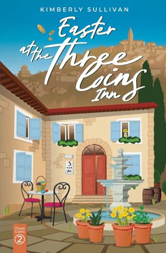 Easter At The Three Coins Inn: Three Coins 2