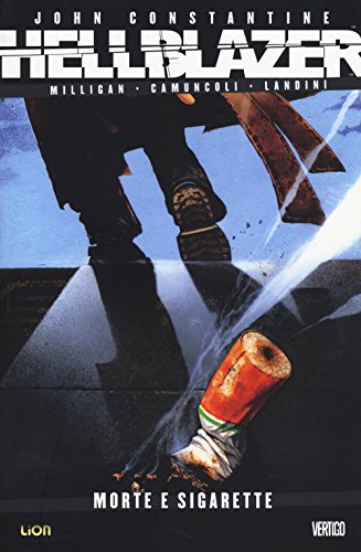 Morte E Sigarette. Hellblazer (Vol. 10)