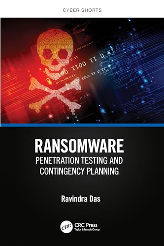 Ransomware: Penetration Testing And Contingency Planning