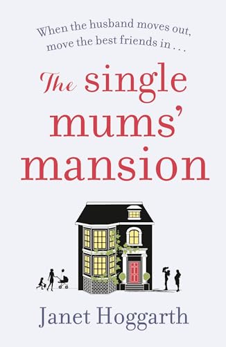 The Single Mums' Mansion
