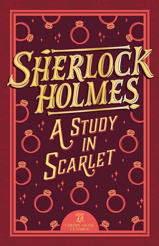 Sherlock Holmes: A Study In Scarlet (The Complete Sherlock Holmes Collection (Cherry Stone)): 1