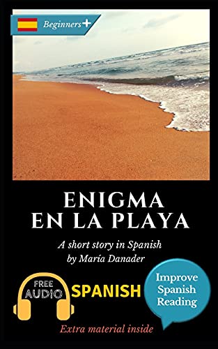 Enigma En La Playa: Learn Spanish With Improve Spanish Reading. Audio Included: 8