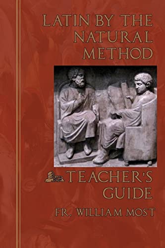 Latin By The Natural Method: Teacher'S Guide