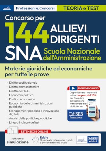 Concorso 144 Allievi Dirigenti Sna: Manuale Materie Giuridiche Ed Economiche Per Tutte Le Prove