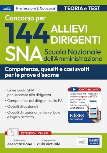 Concorso 144 Allievi Dirigenti Sna: Competenze, Quesiti E Casi Svolti Per Le Prove D’Esame
