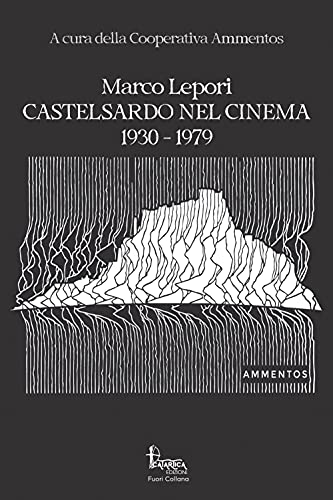 Castelsardo Nel Cinema: 1930-1979