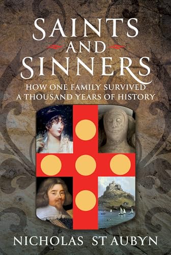 Saints & Sinners: How My Family Survived A Thousand Years Of History