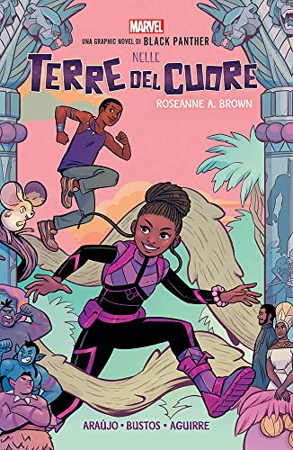 Nelle Terre Del Cuore. Shuri & T’Challa: Vol. 1