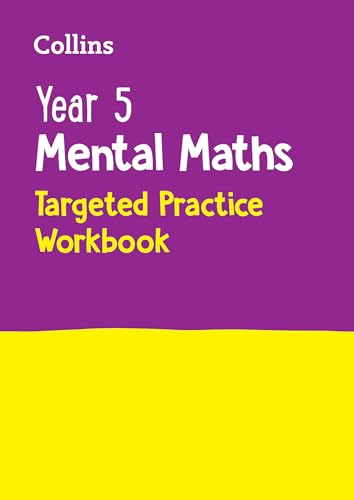 Year 5 Mental Maths Targeted Practice Workbook: Ideal For Use At Home