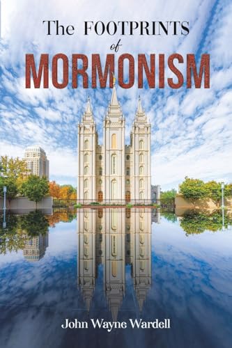 The Footprints Of Mormonism