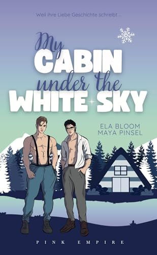 My Cabin Under The White Sky: Fabian & Ty: 1