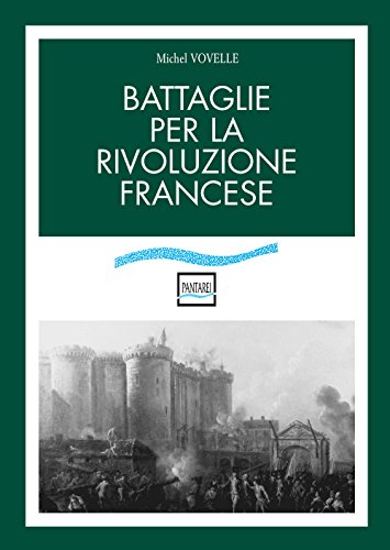 Battaglie Per La Rivoluzione Francese