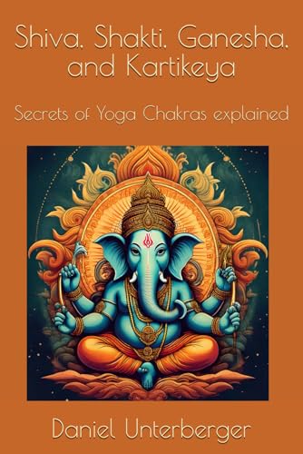 Shiva, Shakti, Ganesha, And Kartikeya: Secrets Of Yoga Chakras Explained