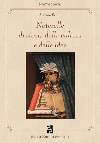 Noterelle Di Storia Della Cultura E Delle Idee