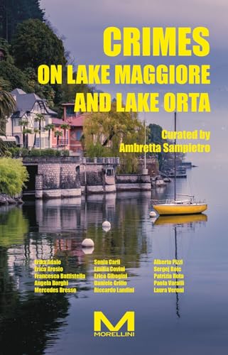 Crimes On Lake Maggiore And Lake Orta