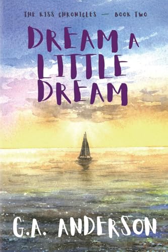 Dream A Little Dream: 2