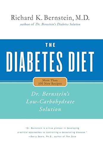 The Diabetes Diet: Dr. Bernstein'S Low-Carbohydrate Solution