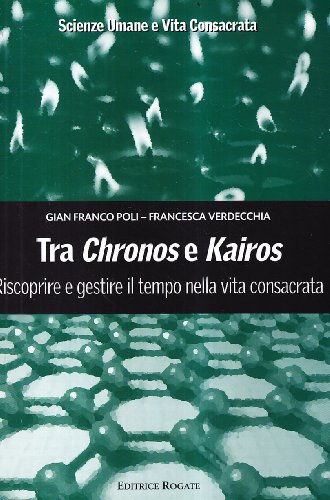 Tra Chronos E Kairos