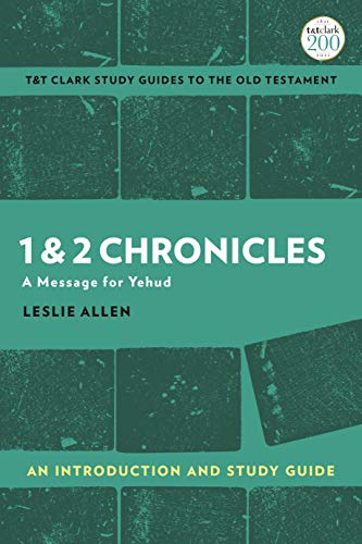 1 & 2 Chronicles: An Introduction And Study Guide: A Message For Yehud