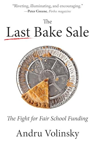 Last Bake Sale: The Fight For Fair School Funding