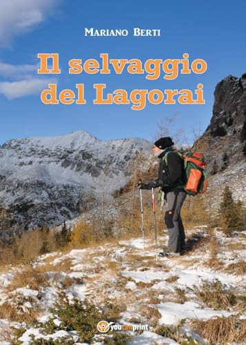 Il Selvaggio Del Lagorai