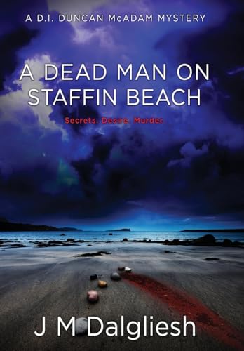 A Dead Man On Staffin Beach: A D.I. Duncan Mcadam Mystery: A D.I. Duncan Mcadam Mystery: 5