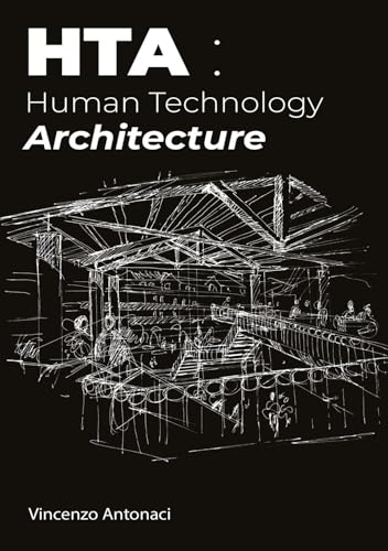 Hta: Human Technology Architecture