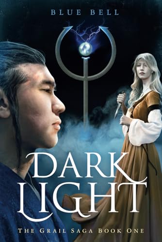 The Grail Saga: Dark Light: 1