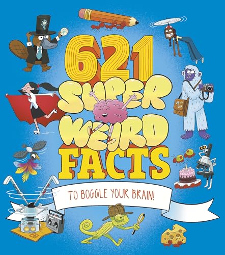 621 Super Weird Facts To Boggle You
