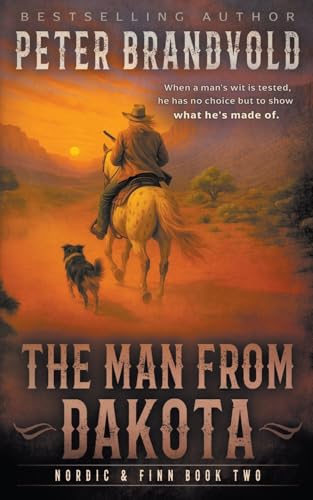 The Man From Dakota: A Classic Western Series