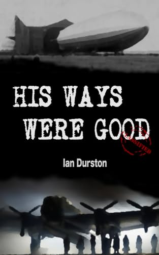 His Ways Were Good