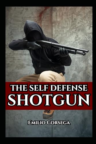 The Self Defense Shotgun