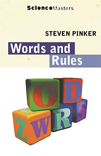 Words And Rules: The Ingredients Of Language