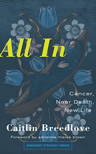 All In: Cancer, Near Death, New Life: 11