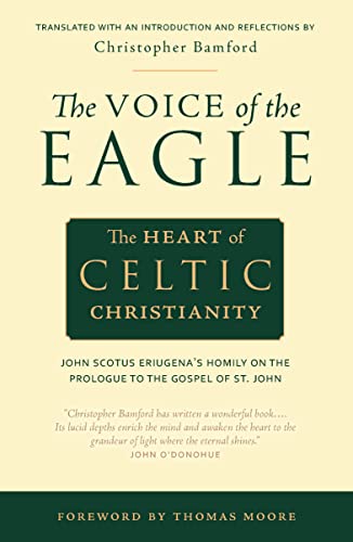 The Voice Of The Eagle: The Heart Of Celtic Christianity