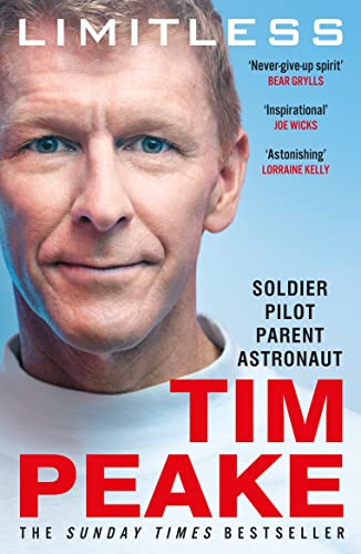 Limitless The Autobiography: The Bestselling Story Of Britain’S Inspirational Astronaut