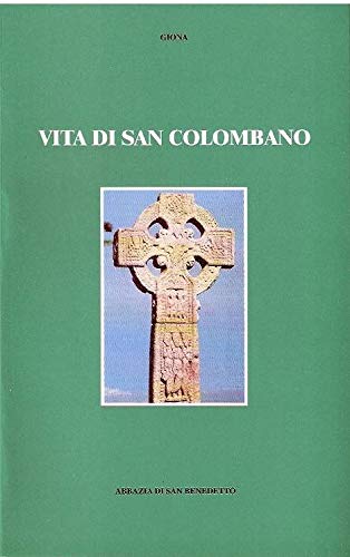 Vita Di San Colombano