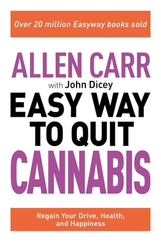 Allen Carr: The Easy Way To Quit Ca: Regain Your Drive, Health And Happiness