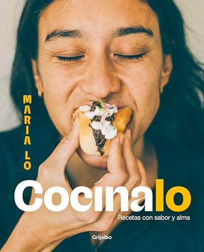 Cocínalo. Recetas Con Sabor Y Alma / Cook It. Recipes With Lots Of Flavor And So Ul: Recetas Con Sabor Y Alma / Recipes With Lots Of Flavor And Soul
