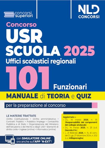 Concorso 101 Funzionari Usr, Ministero Istruzione E Merito. Manuale Per Il Concorso Con Teoria E Quiz. Con Simulatore Online