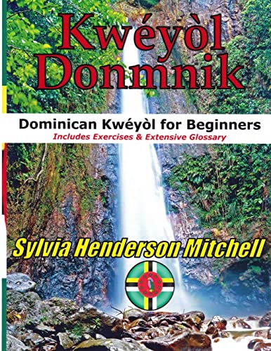 Kwéyòl Donmnik: Dominican Kwéyòl For Beginners