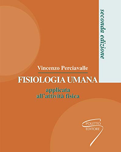 Fisiologia Umana Applicata All'Attività Fisica